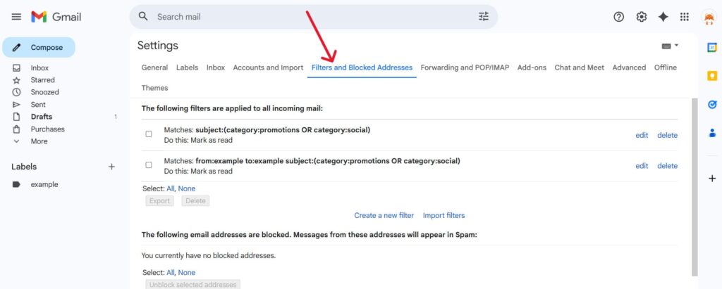 This is a screenshot of the third step on how to delete emails on gmail web via Filters and Blocked Addresses for the article : How to Block Emails on Gmail (Web and Mobile Guide)